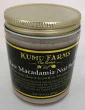 Load image into Gallery viewer, Raw Macadamia Nut Butter - Kumu Farms
