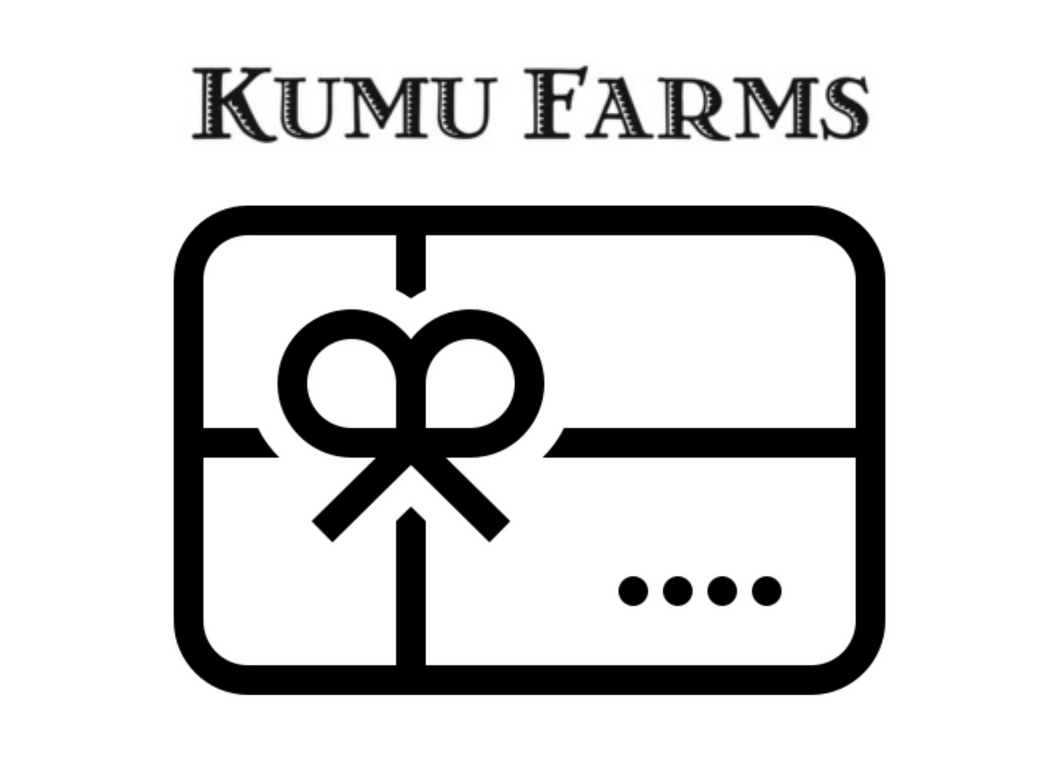 Kumu Farms Gift Card